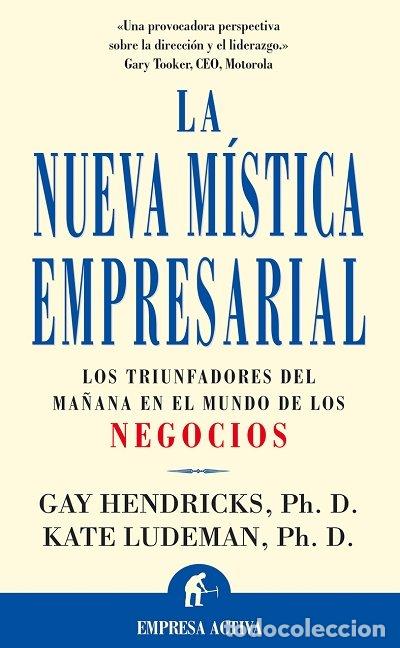 Libros: NUEVA MISTICA EMPRESARIAL LA NE - HENDRICKS