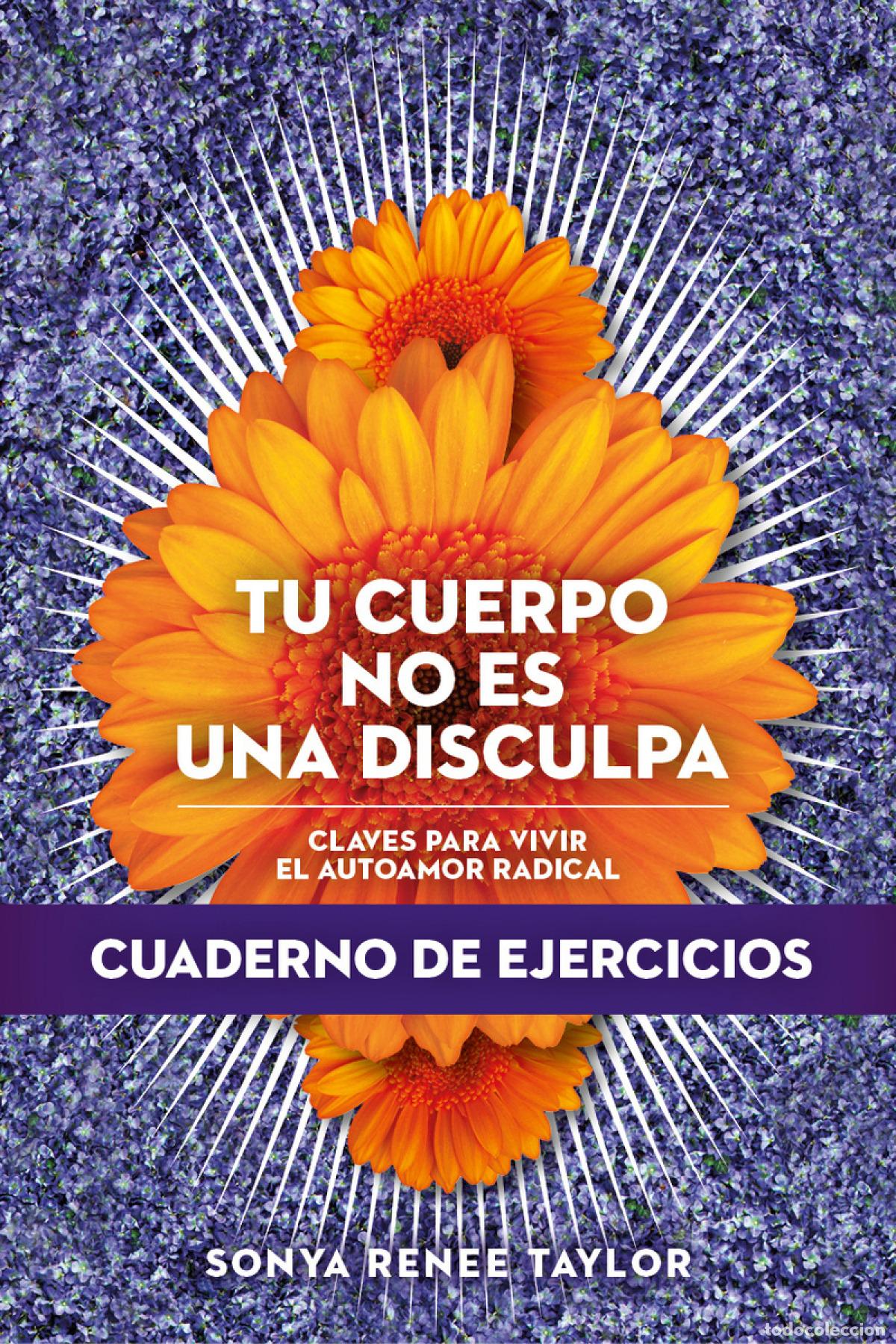 Libros: TU CUERPO NO ES UNA DISCULPA - Taylor, Sonya Renee