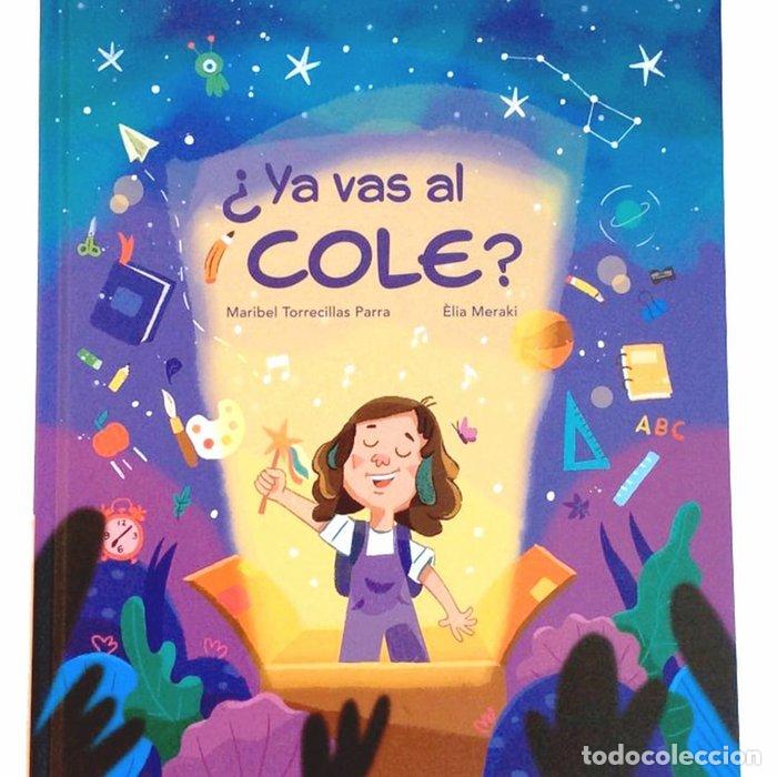 Libri: YA VAS AL COLE - MERAKI, ELIA
