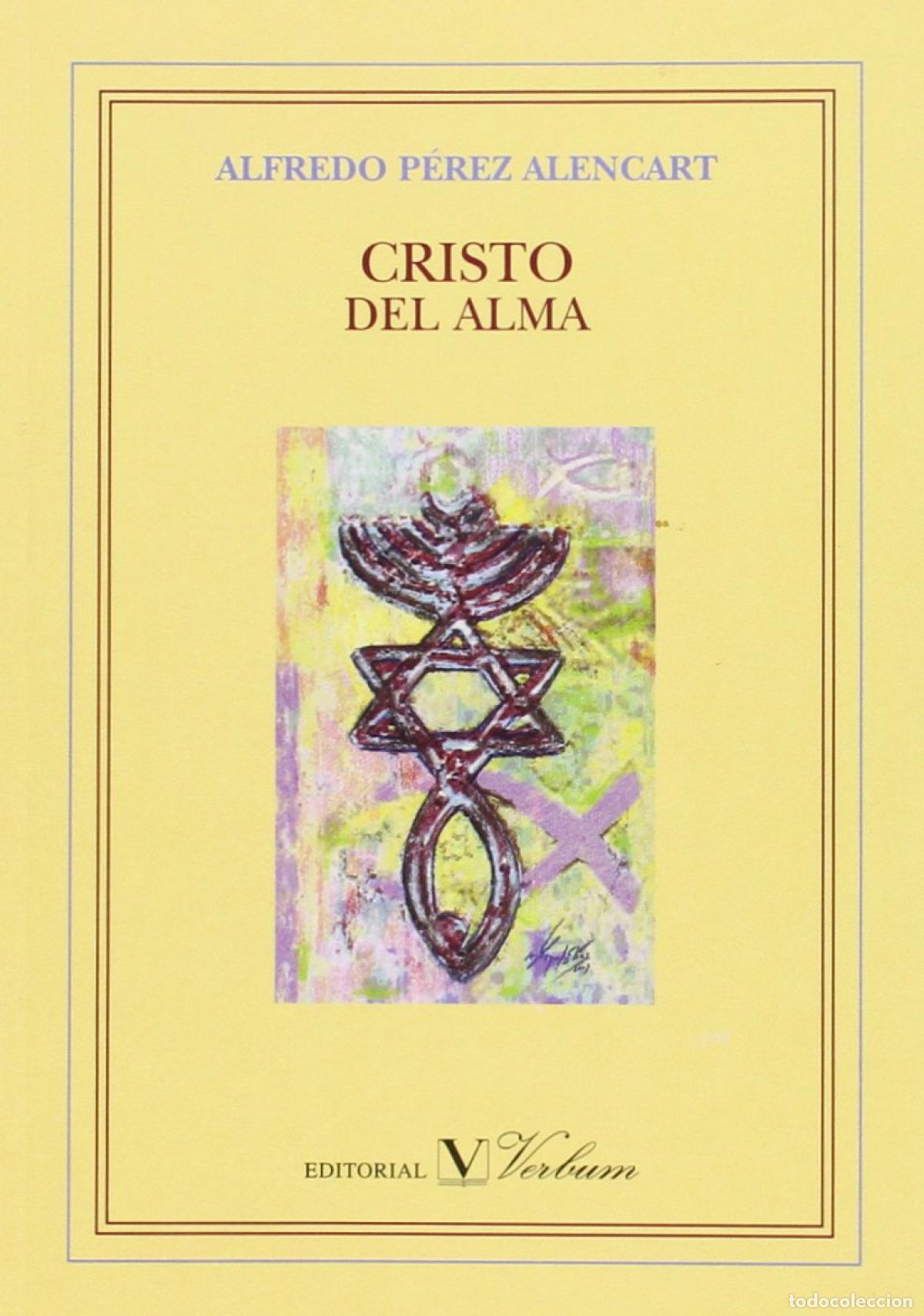 Libri: CRISTO DEL ALMA - P&eacute;rez Alencart, Alfredo