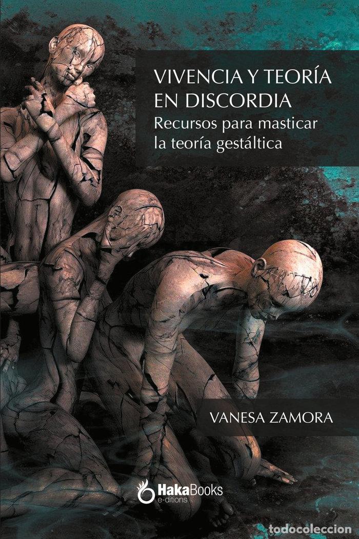 Livres: VIVENCIA Y TEORIA EN DISCORDIA - ZAMORA VANESA