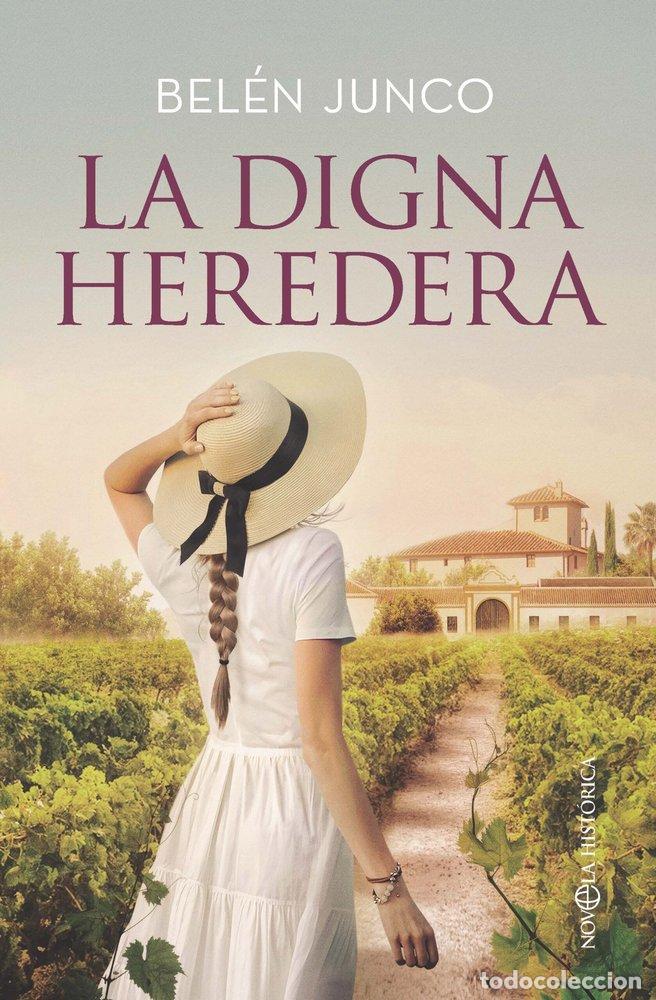 Libri: LA DIGNA HEREDERA - JUNCO, BELEN