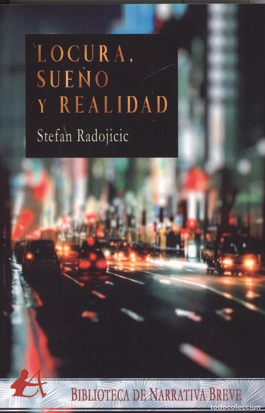 Livres: LOCURA, SUE&Ntilde;O Y REALIDAD - Radojicic, Stefan