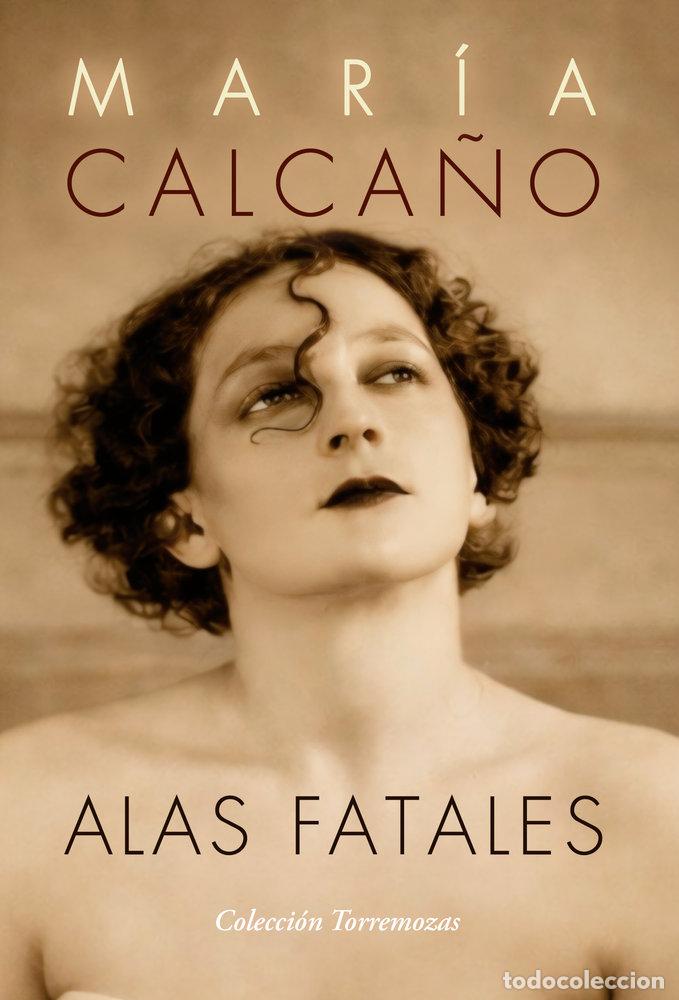 Livres: ALAS FATALES - CALCA&Ntilde;O, MARIA