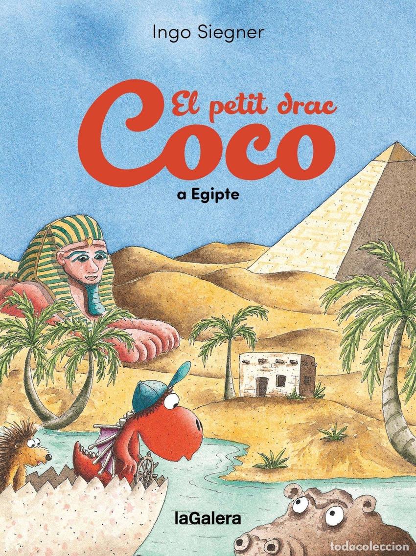 Livres: EL PETIT DRAC COCO A EGIPTE - Ingo Siegner