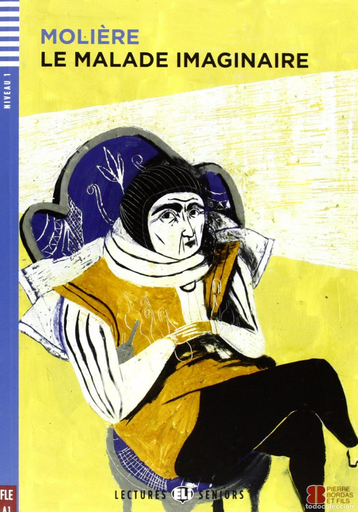 B&uuml;cher: LE MALADE IMAGINAIRE (NIV. 1 - A1) + CD - MOLI&Egrave;RE