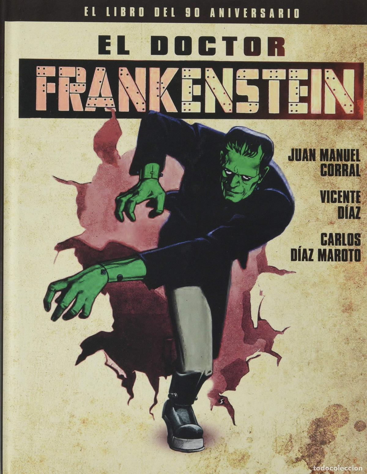 Libros: EL DOCTOR FRANKENSTEIN. EL LIBRO DEL 90 ANIVERSARIO - CORRAL JUAN MANUEL