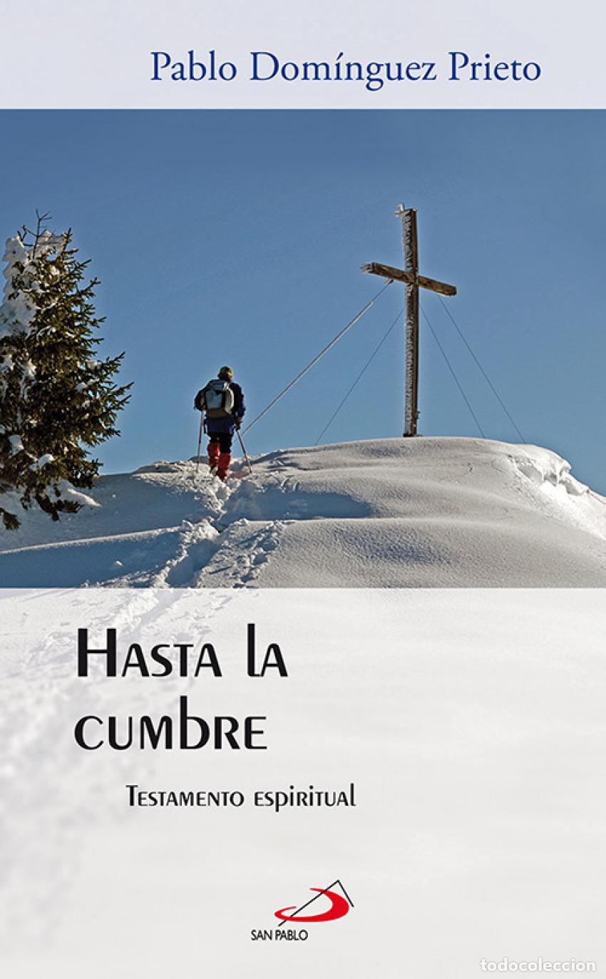 Libros: HASTA LA CUMBRE - Dominguez Prieto, Pablo