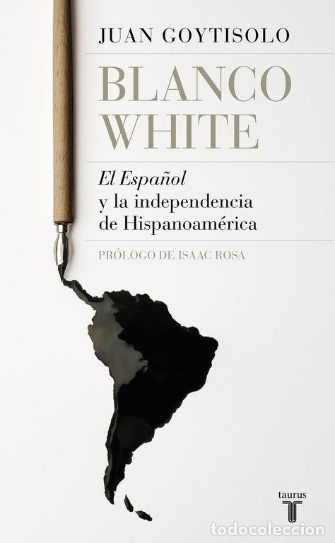 Libros: BLANCO WHITE - JUAN GOYTISOLO