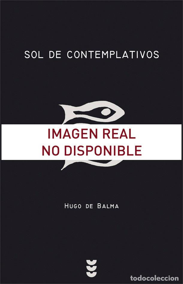 B&uuml;cher: SOL DE CONTEMPLATIVOS - HUGO DE BALMA