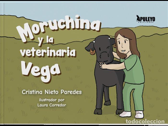 Libri: MORUCHINA Y LA VETERINARIA VEGA - NIETO PAREDES, CRISTINA
