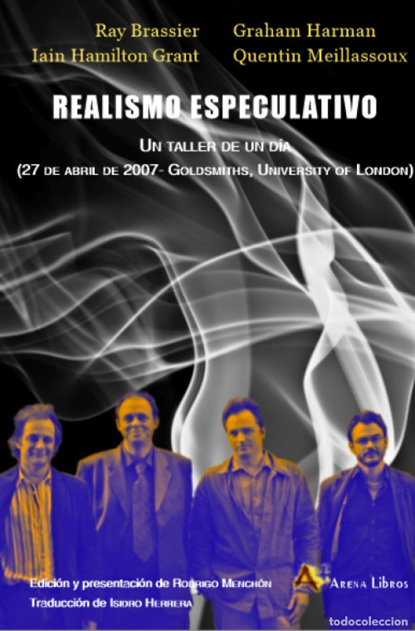 Libros: REALISMO ESPECULATIVO. UN TALLER DE UN D&Iacute;A - HARMAN, GRAHAM
