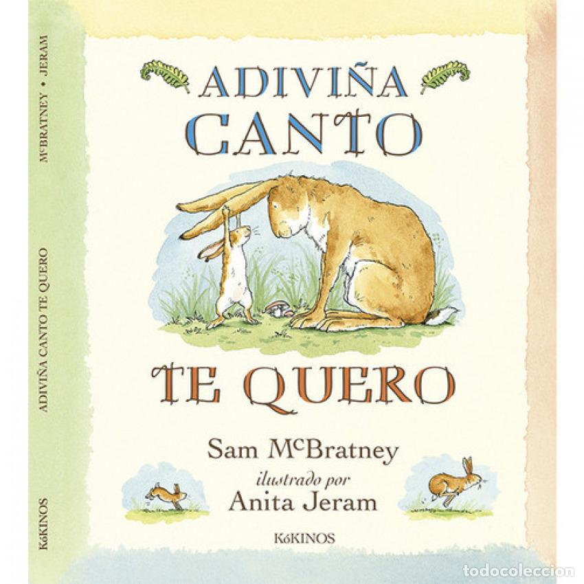 Libros: ADIVI&Ntilde;A CANTO TE QUERO - Mcbratney, Sam