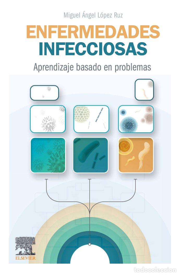 Libros: ENFERMEDADES INFECCIOSAS APRENDIZAJE BASADO EN PROBLEMAS - LOPEZ RUZ