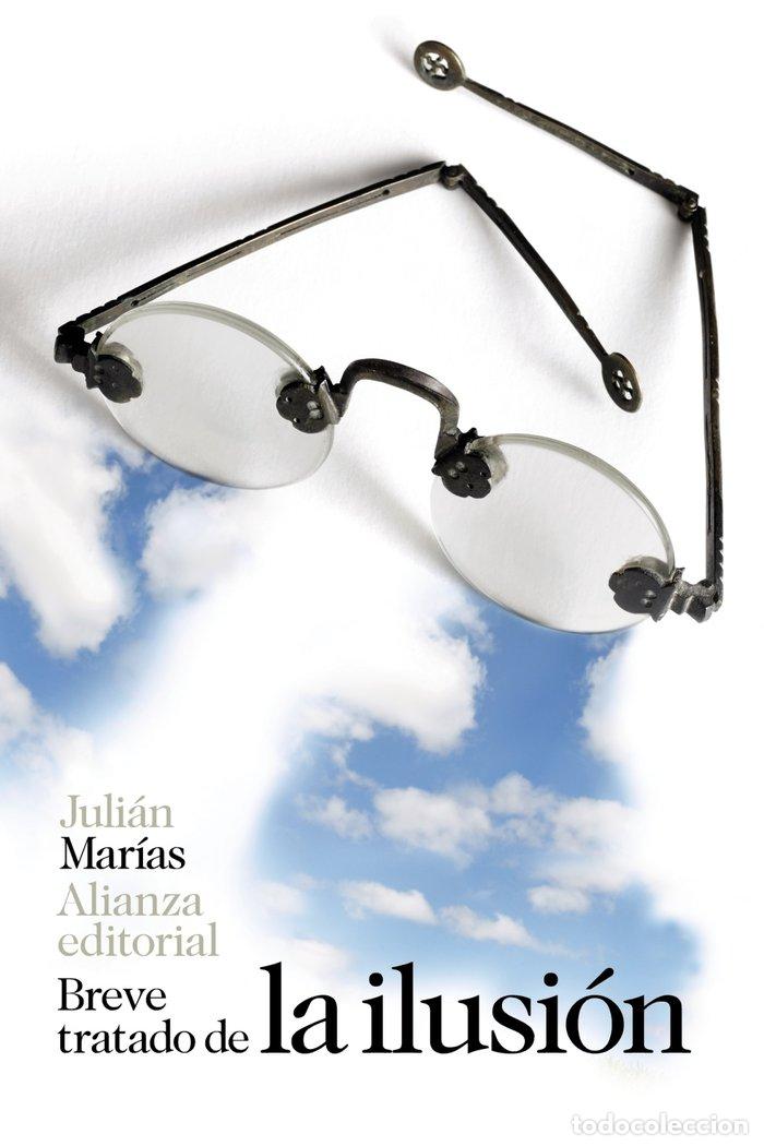 Libros: BREVE TRATADO DE LA ILUSION ALIANZA F57 - MARIAS, JULIAN