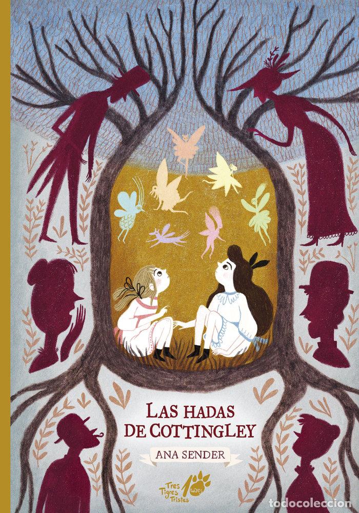 Libros: LAS HADAS DE COTTINGLEY EDICION 10&ordm; ANIVERSARIO TTT - SENDER, ANA