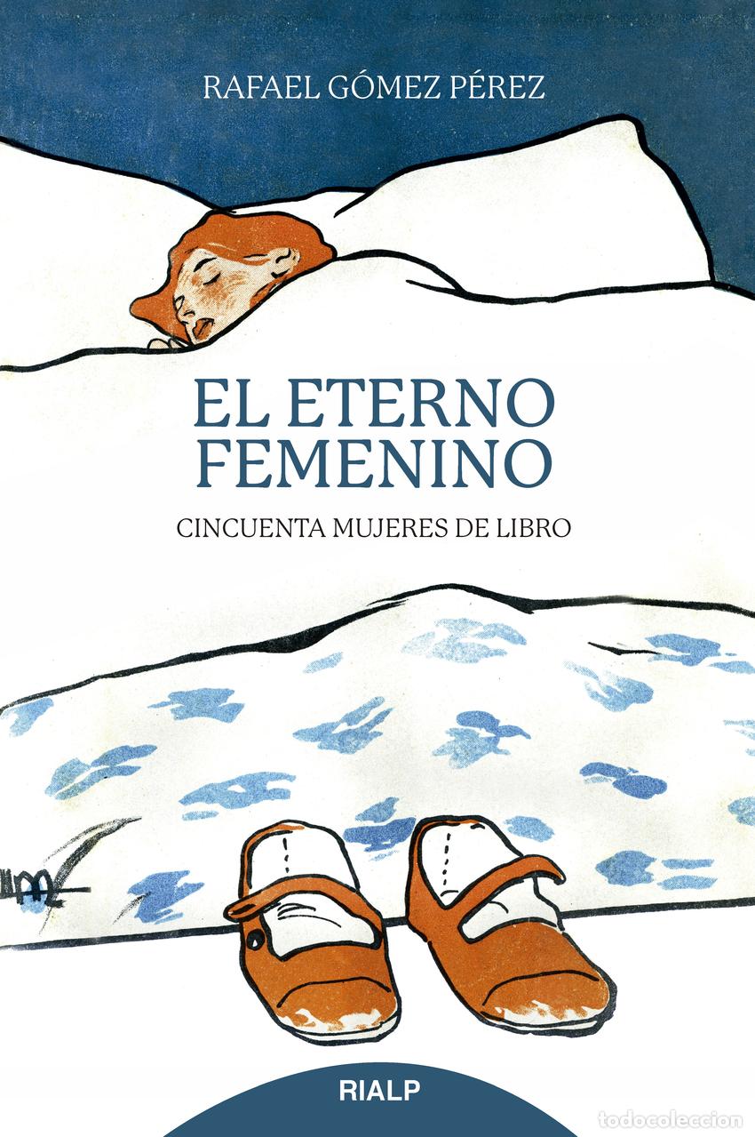 books: EL ETERNO FEMENINO - G&oacute;mez P&eacute;rez, Rafael