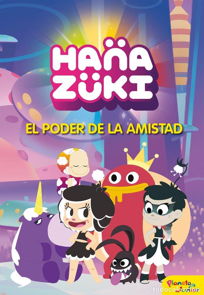 books: HANAZUKI EL PODER DE LA AMISTAD - HANAZUKI