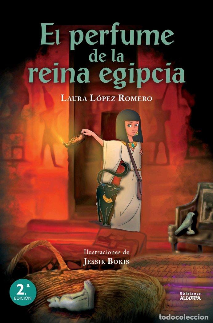 books: EL PERFUME DE LA REINA EGIPCIA - LOPEZ ROMERO, LAURA