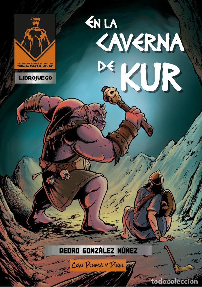 B&uuml;cher: EN LA CAVERNA DE KUR - GONZALEZ NU&Ntilde;EZ, PEDRO