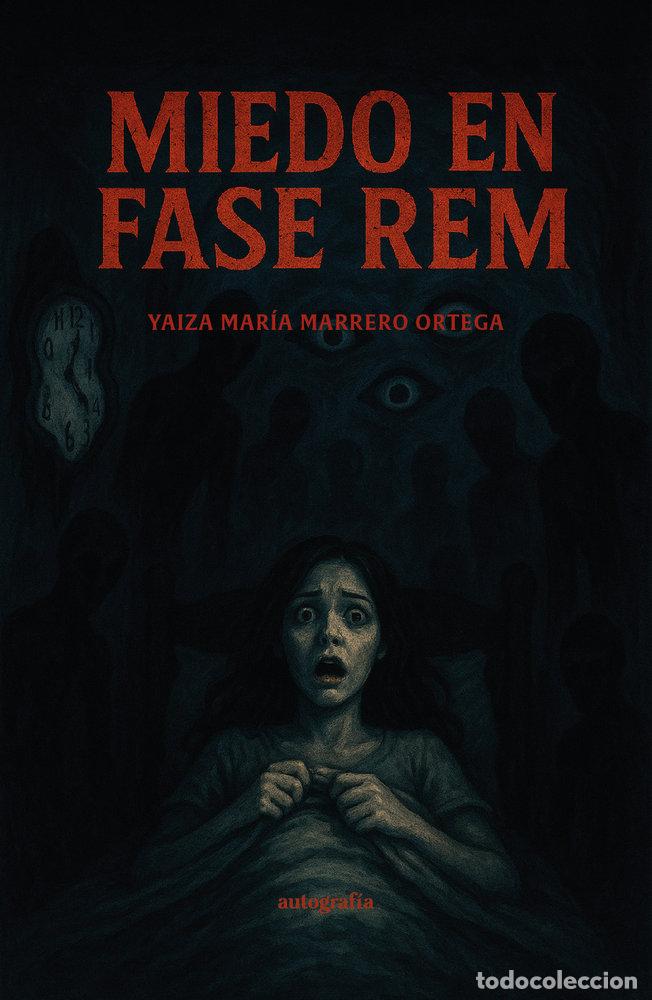 B&uuml;cher: MIEDO EN FASE REM - MARRERO ORTEGA, YAIZA MARIA