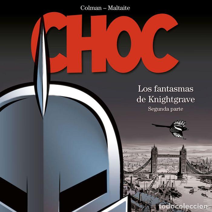 Libros: CHOC 2 LOS FANTASMAS DE KNIGHTGRAVE - COLMAN, MALTAITE