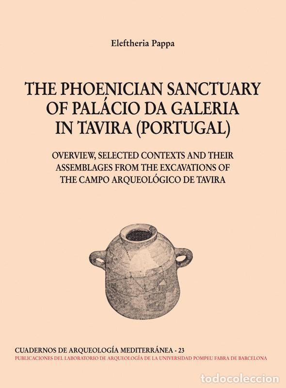 Livros: PHOENICIAN SANCTUARY OF PALACIO DA GALERIA IN TAVIRA - PAPPA, ELEFTHERIA