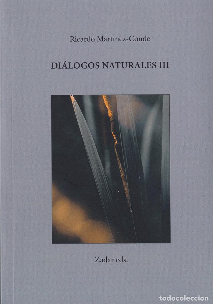 Libri: DIALOGOS NATURALES III - MARTINEZ-CONDE, RICARDO