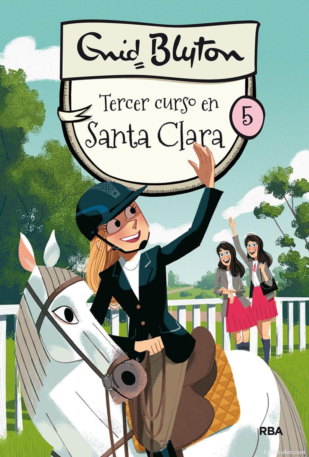 Libros: TERCER CURSO EN SANTA CLARA - Blyton, Enid