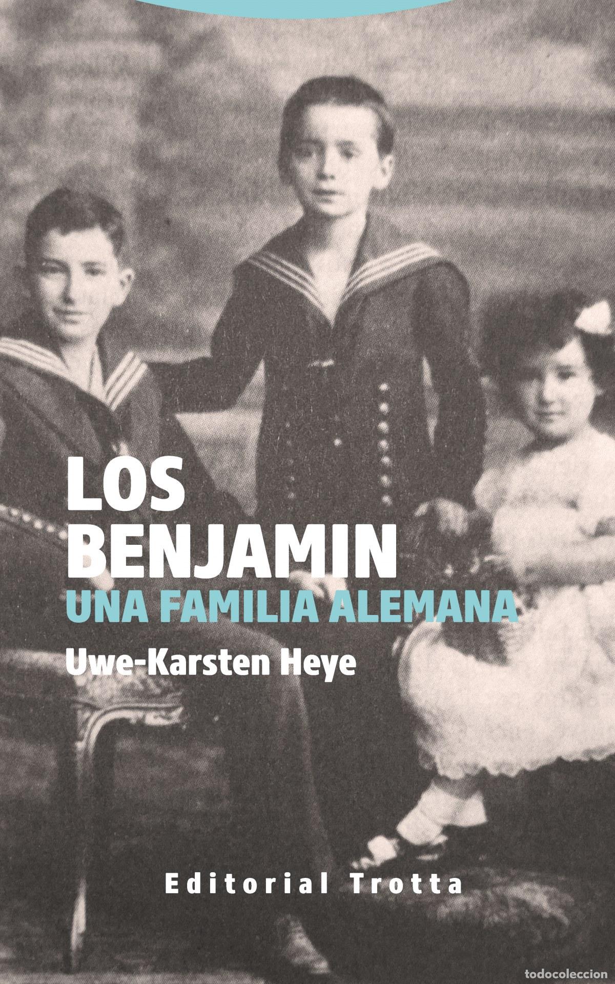Libros: LOS BENJAMIN - Heye, Uwe Karsten