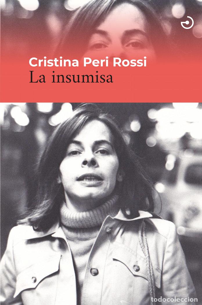 Libros: INSUMISA,LA - PERI ROSSI, CRISTINA