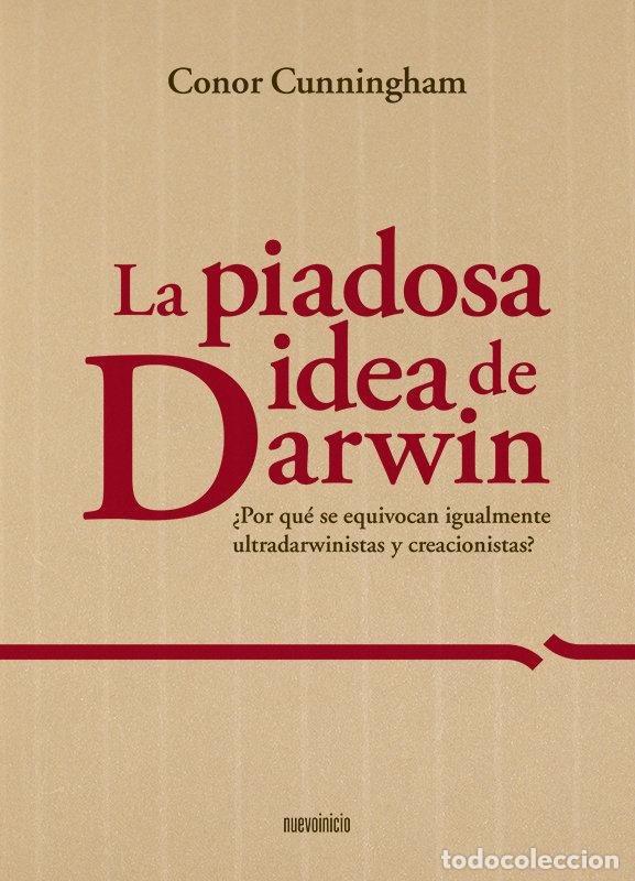Libros: PIADOSA IDEA DE DARWIN,LA - CUNNIGHAM, CONOR