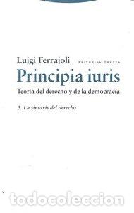 Libros: PRINCIPIA IURIS 3 SINTAXIS DEL DERECHO - FERRAJOLI, LUIGI