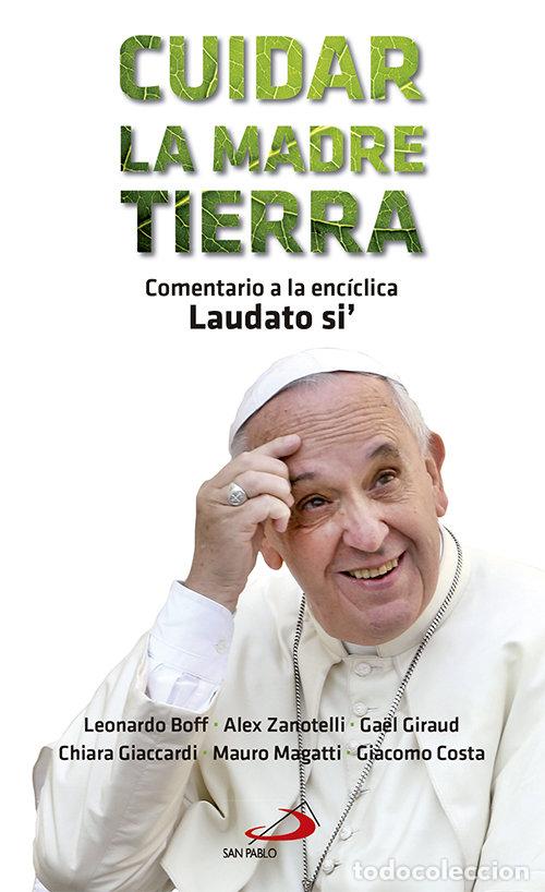 Libros: CUIDAR LA MADRE TIERRA - AA.VV