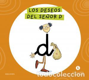 Libri: Letra a letra letrilandia - los deseos del senor d - Grupo Editorial Luis Vives