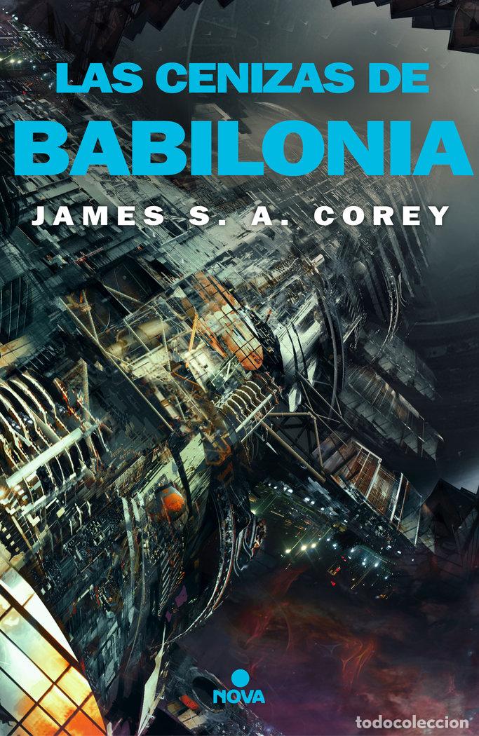 Libri: CENIZAS DE BABILONIA,LAS - COREY, JAMES S.A.