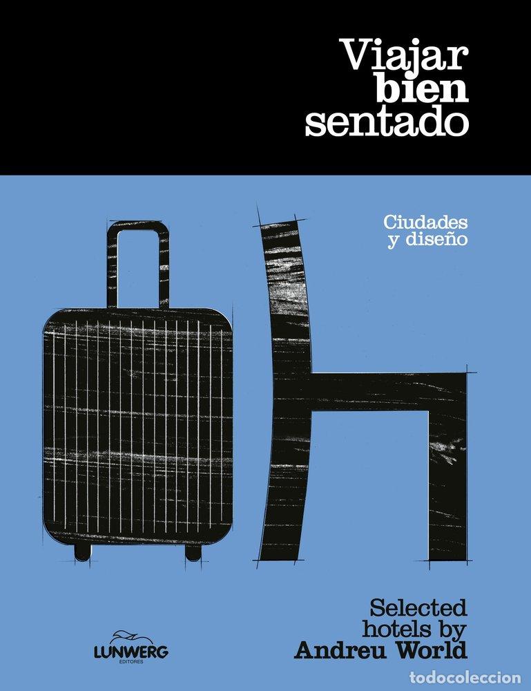 Libros: VIAJAR BIEN SENTADO - WORLD, ANDREU