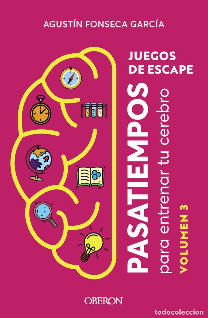 Libros: JUEGOS DE ESCAPE VOLUMEN 3 - FONSECA GARCIA, AGUSTIN