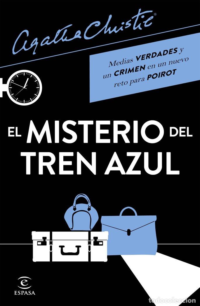 Libros: EL MISTERIO DEL TREN AZUL - CHRISTIE, AGATHA