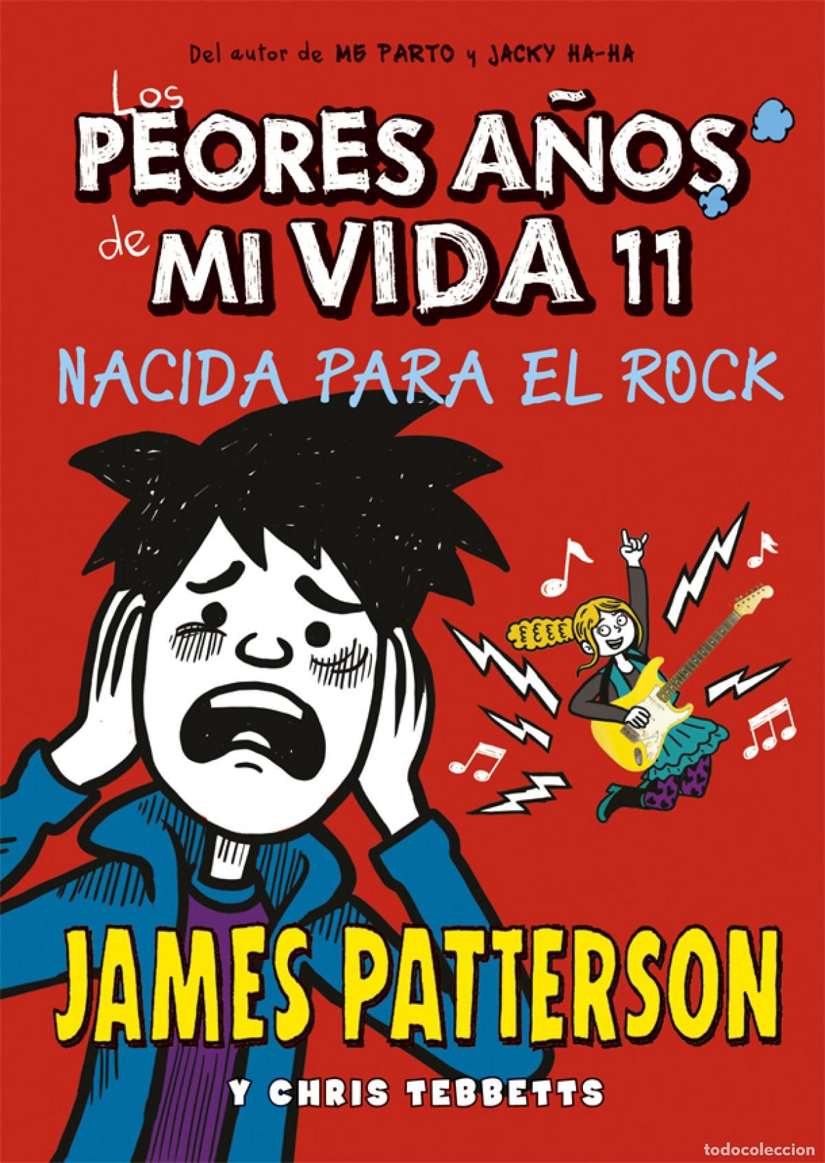 Libros: LOS PEORES A&Ntilde;OS DE MI VIDA - Patterson, James