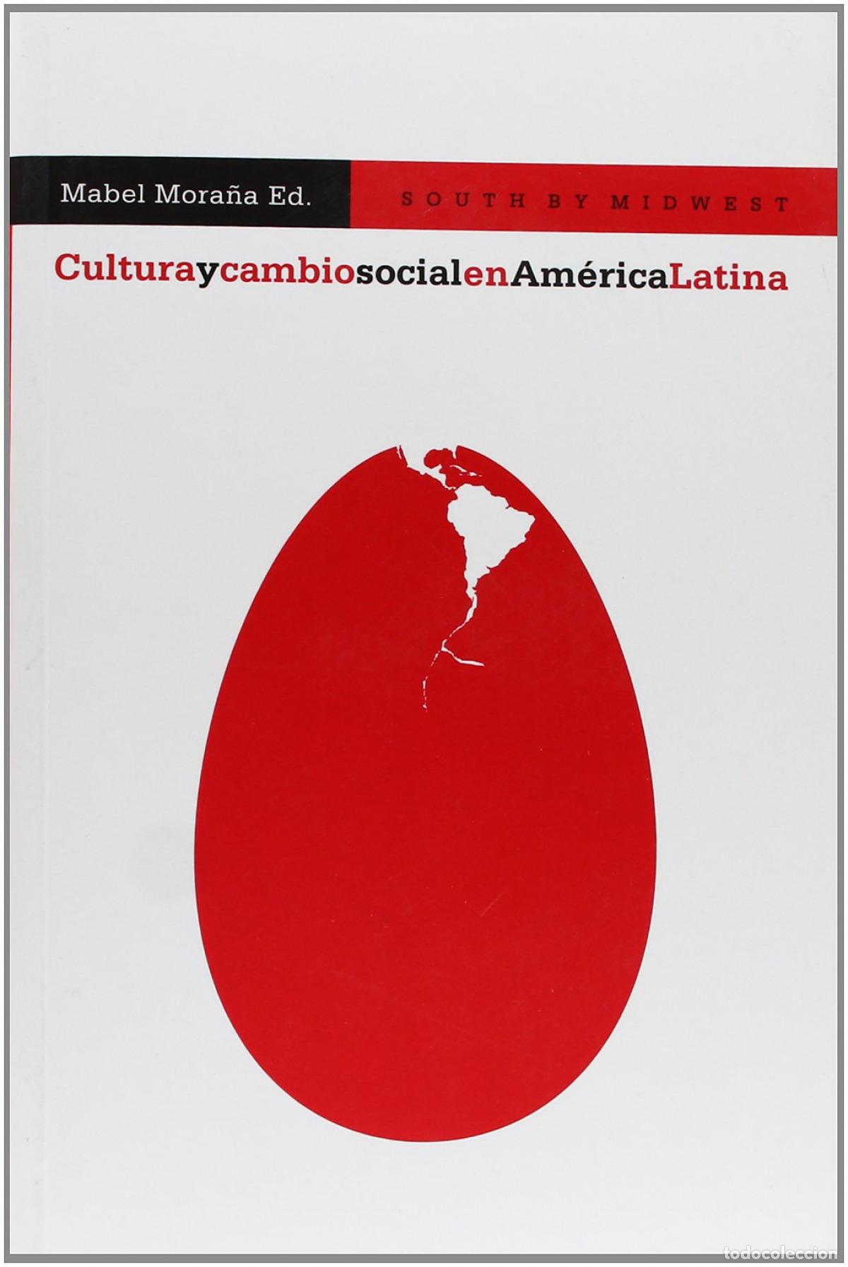 Livros: CULTURA CAMBIO SOCIAL EN AM&Eacute;RICA LATINA - Mora&ntilde;a, Mabel