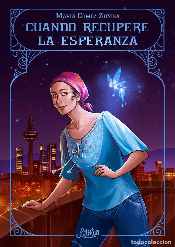 Livros: CUANDO RECUPERE LA ESPERANZA - GOMEZ ZU&Ntilde;IGA, MARIA