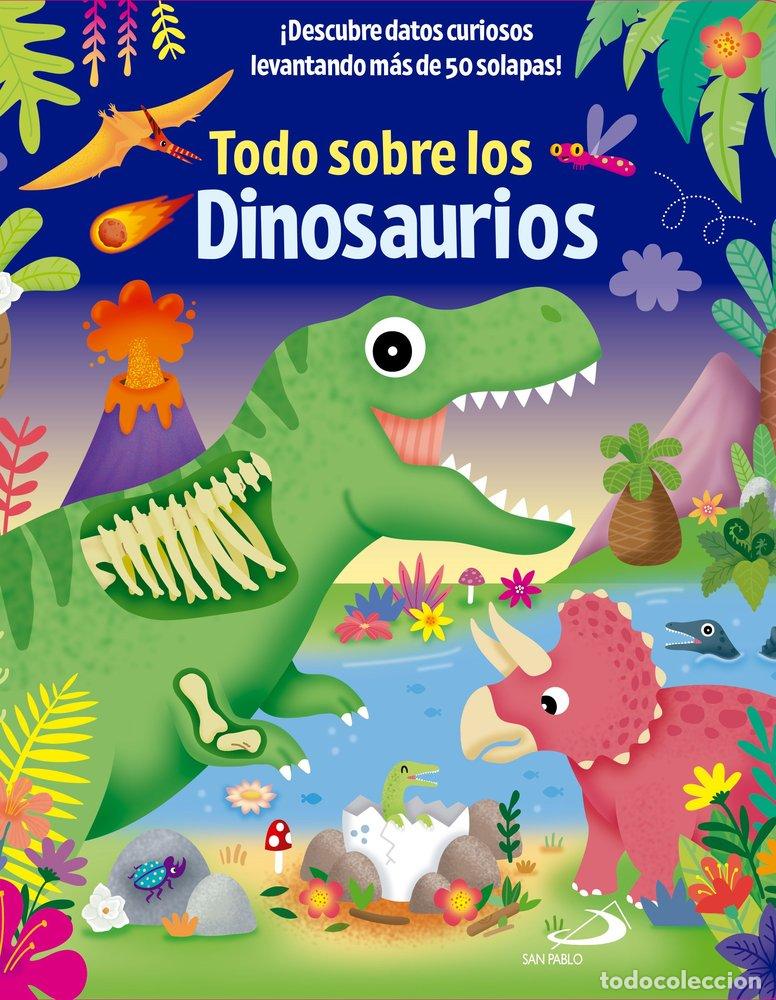 Libri: TODO SOBRE LOS DINOSAURIOS - .