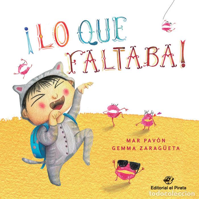 books: LO QUE FALTABA - PAVON, MAR