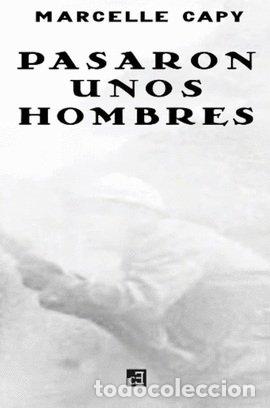 B&uuml;cher: PASARON UNOS HOMBRES - CAPY, MARCELLE
