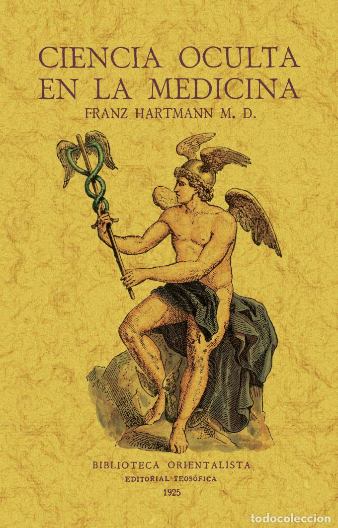 Livres: CIENCIA OCULTA EN LA MEDICINA - Hartmann M D , Franz