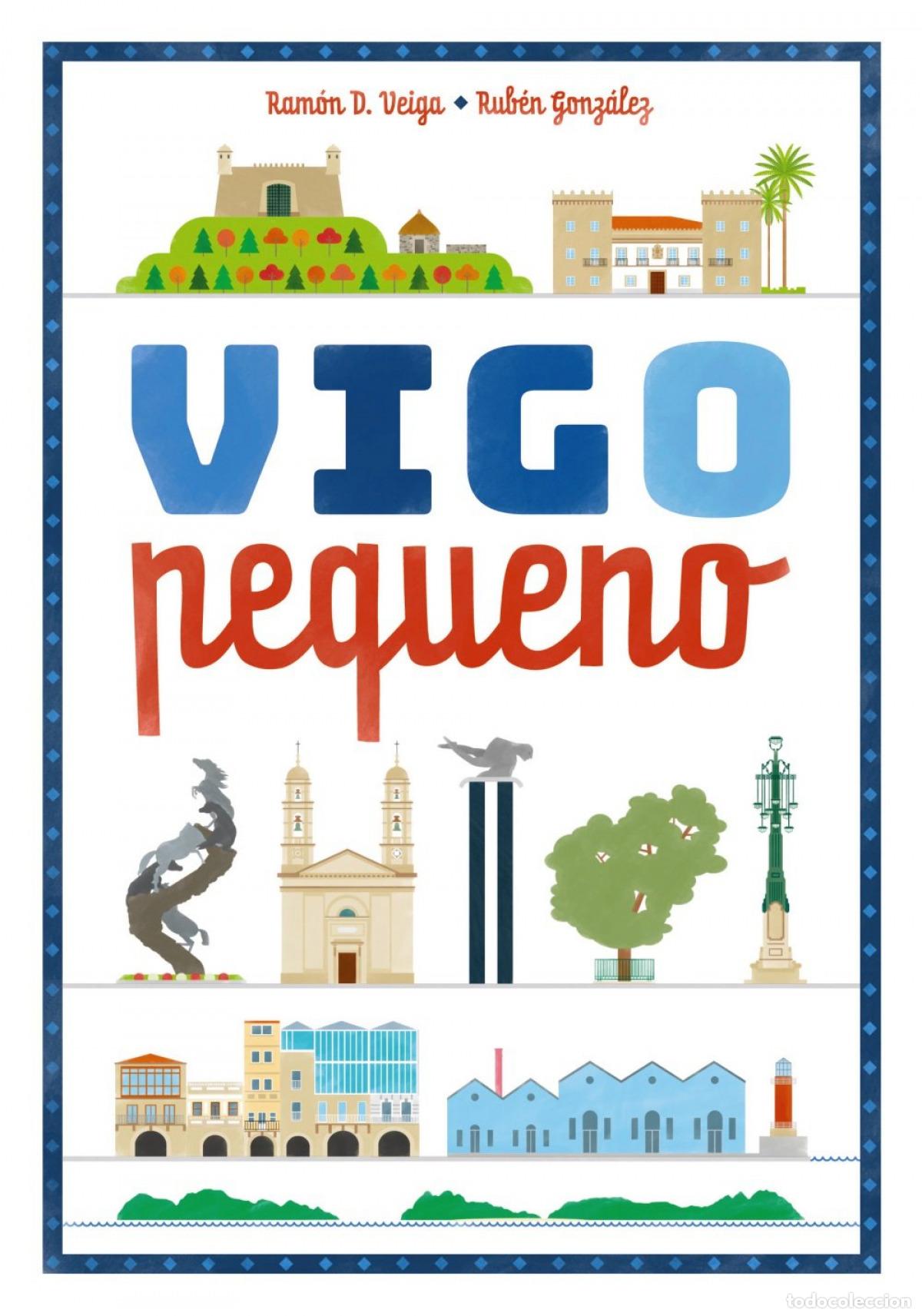 Libros: VIGO PEQUENO - Ram&oacute;n D Veiga