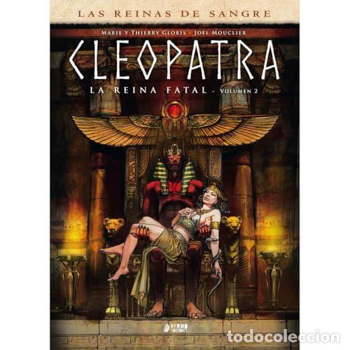 Libros: CLEOPATRA: LA REINA FATAL 02 - GLORIS, THIERRY