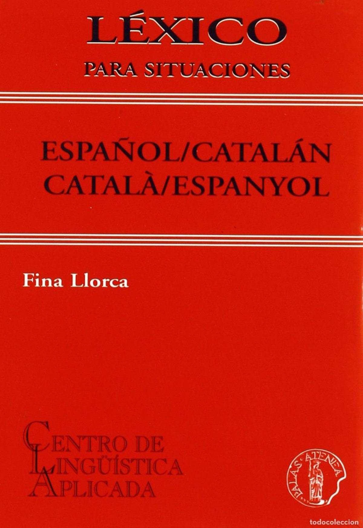 B&uuml;cher: LEXICO PARA SITUACIONES ESPA&Ntilde;OL/CATALAN VV - Llorca, Fina