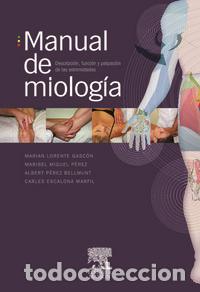 Libros: MANUAL DE MIOLOGIA - .